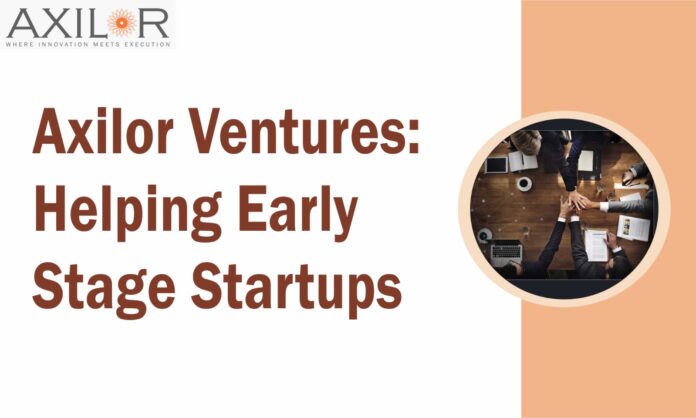 Axilor Ventures: Helping Early Stage Startups